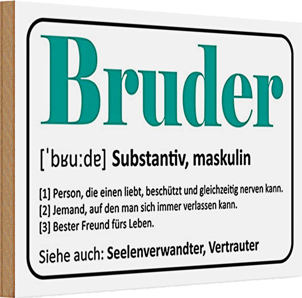 Holzschild Spruch 30x20cm Bruder Person die einen liebt