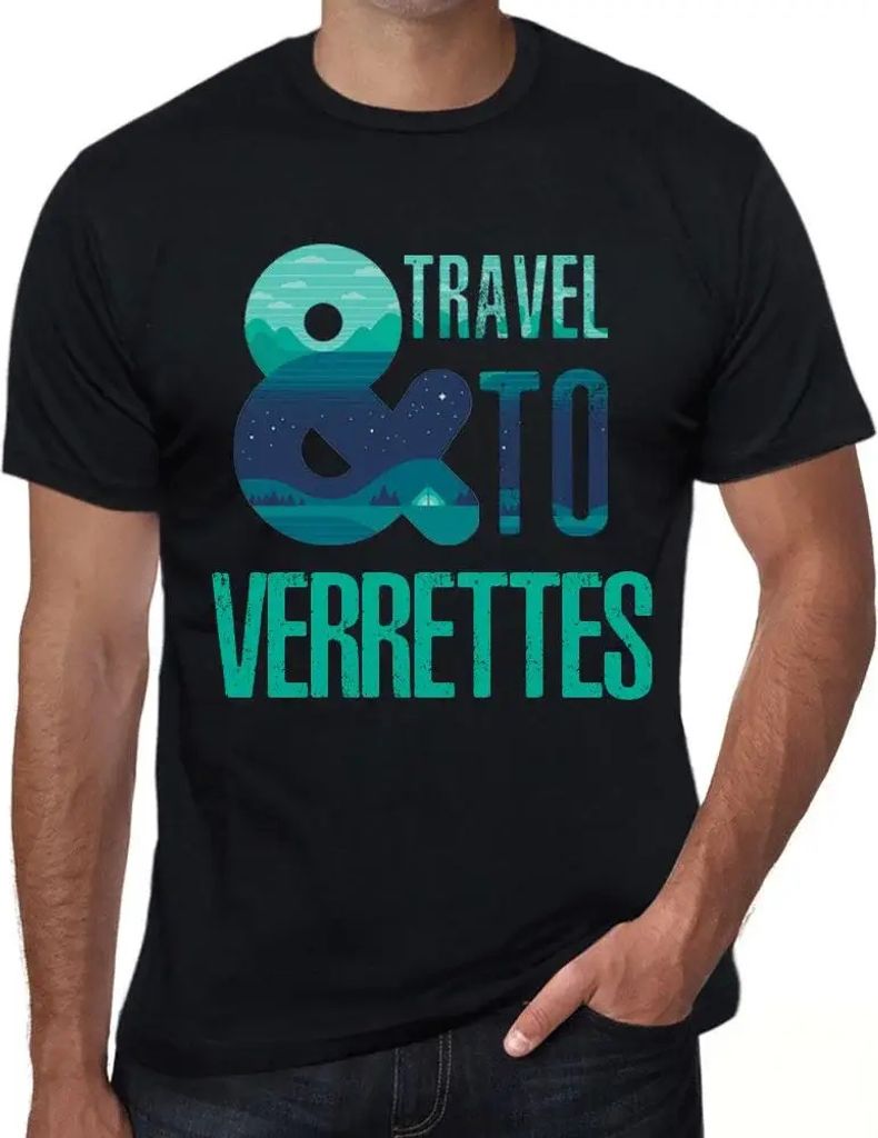 Herren Grafik T-Shirt Und Reisen nach Verretten – And Travel To Verrettes – Öko-Verantwortlich Vintage Jahrgang Kurzarm Lustige Druck Geburtstag