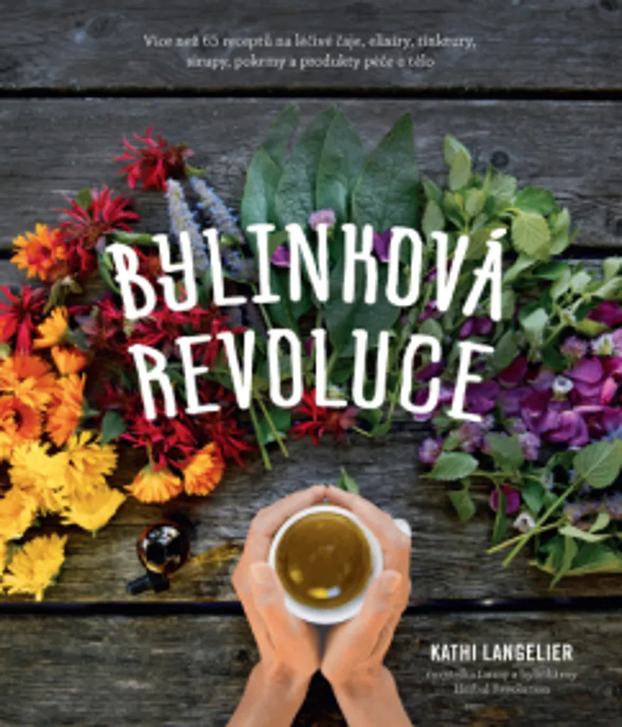 Livre herboristerie Bylinková revoluce Kathi Langelier broché
