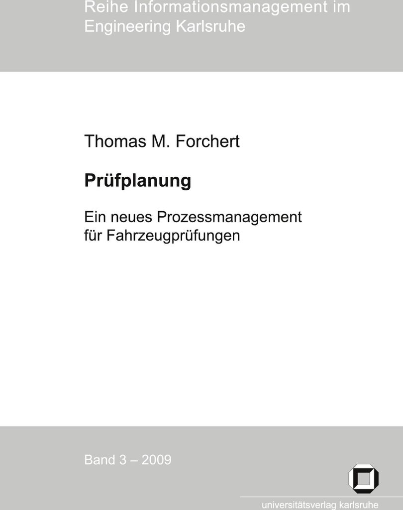 Prüfplanung : ein neues Prozessmanagement für Fahrzeugprüfungen