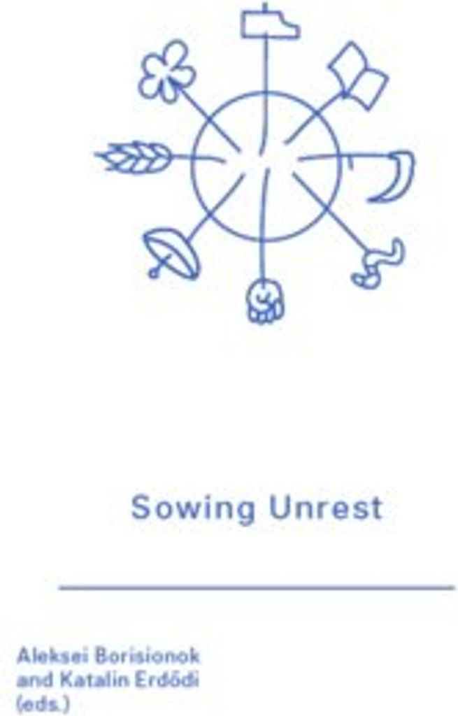 Sowing Unrest