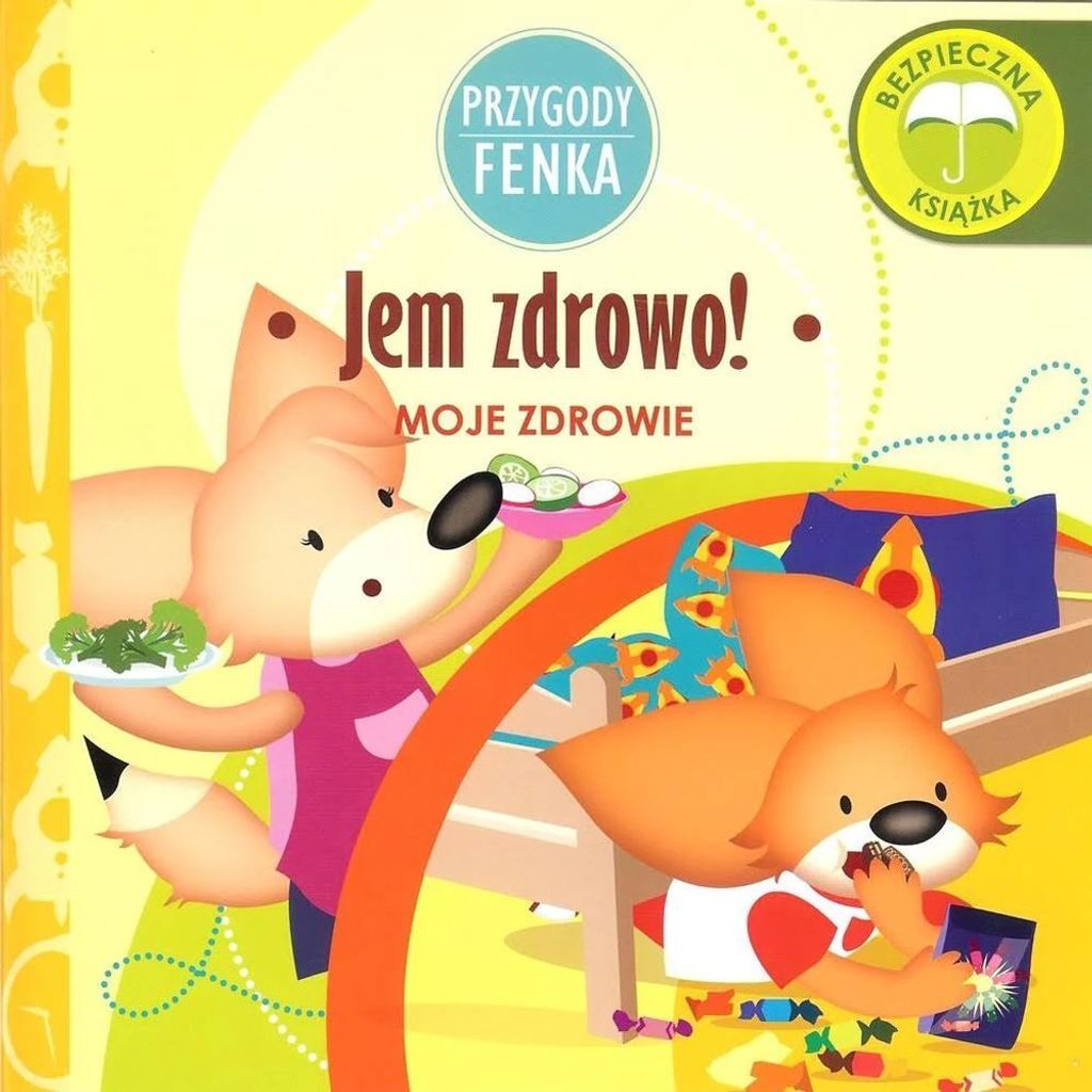 Przygody Fenka: O zdrowym odżywianiu - książka dla dzieci