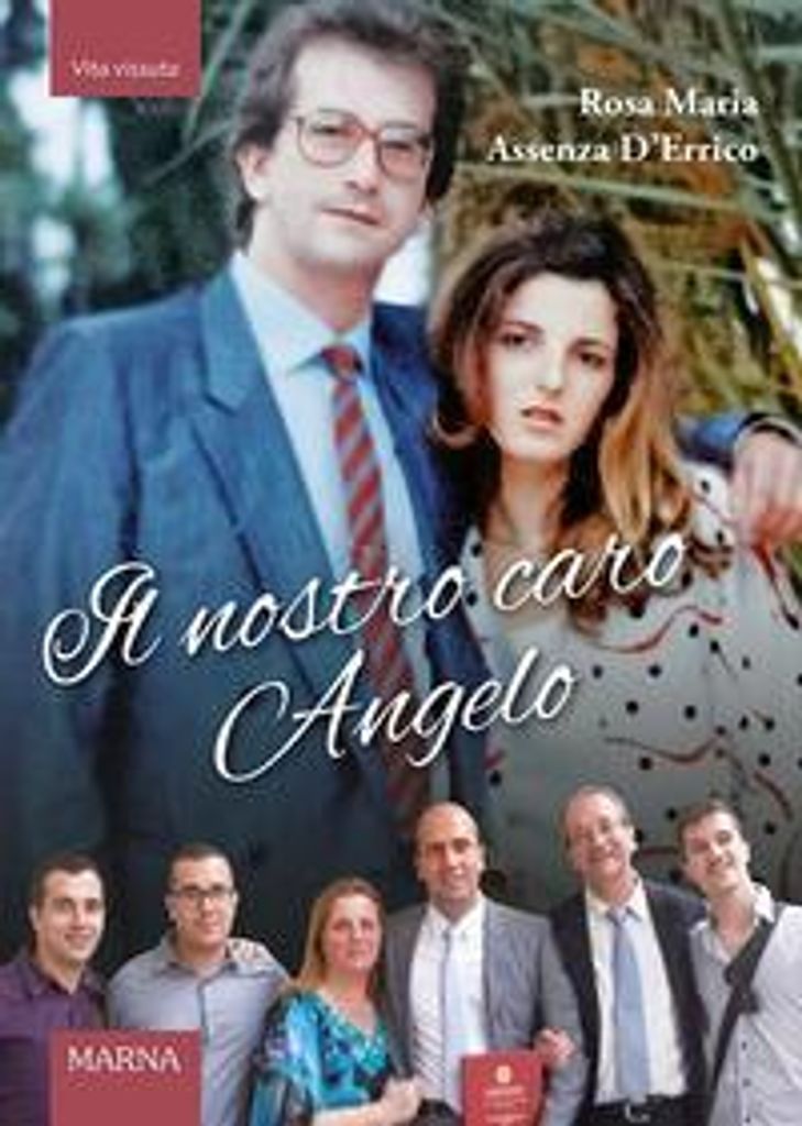 Assenza D'Errico, R: Nostro caro Angelo