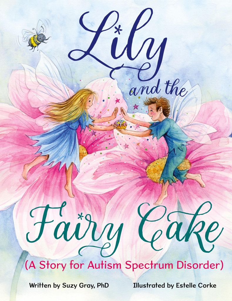 Lily and the Fairy Cake (A Story for Autism Spectrum Disorder)