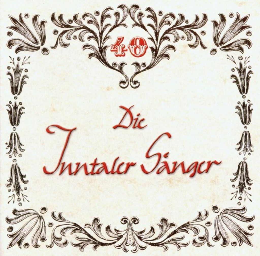 Inntaler Sänger-40 Jahre
