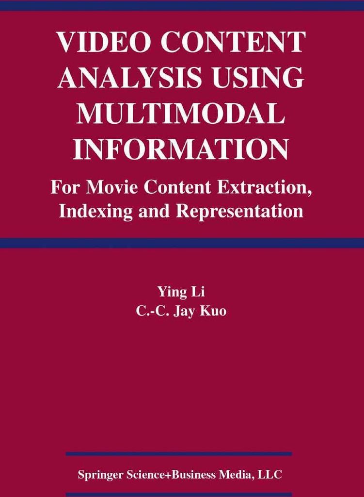 Video Content Analysis Using Multimodal Information