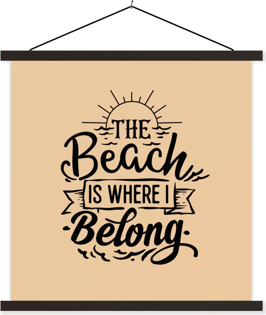 MuchoWow Textilposter Zitate - Strand - Sonne 120x120 cm mit schwarzem Rahmen - Aufhängungsset