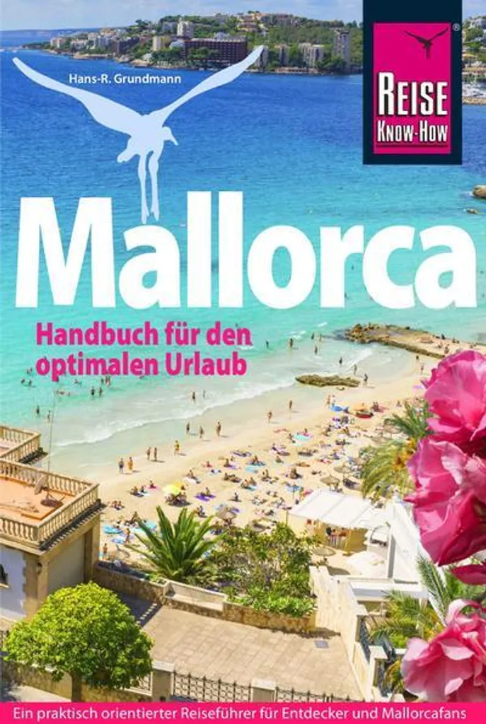 Guide Reise Know-How Majorque : Guide de Voyage complet pour l'Espagne