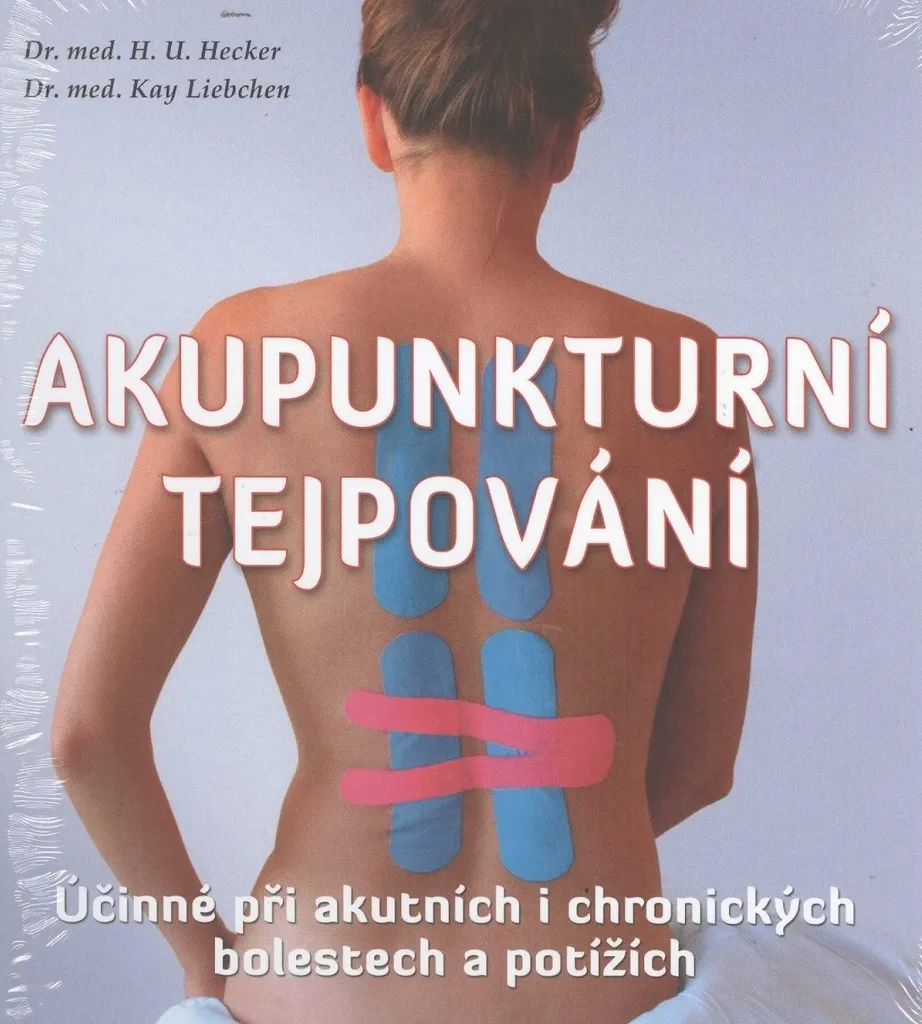 Livre Acupuncture et Taping de Kay Liebchen : Guide pratique illustré