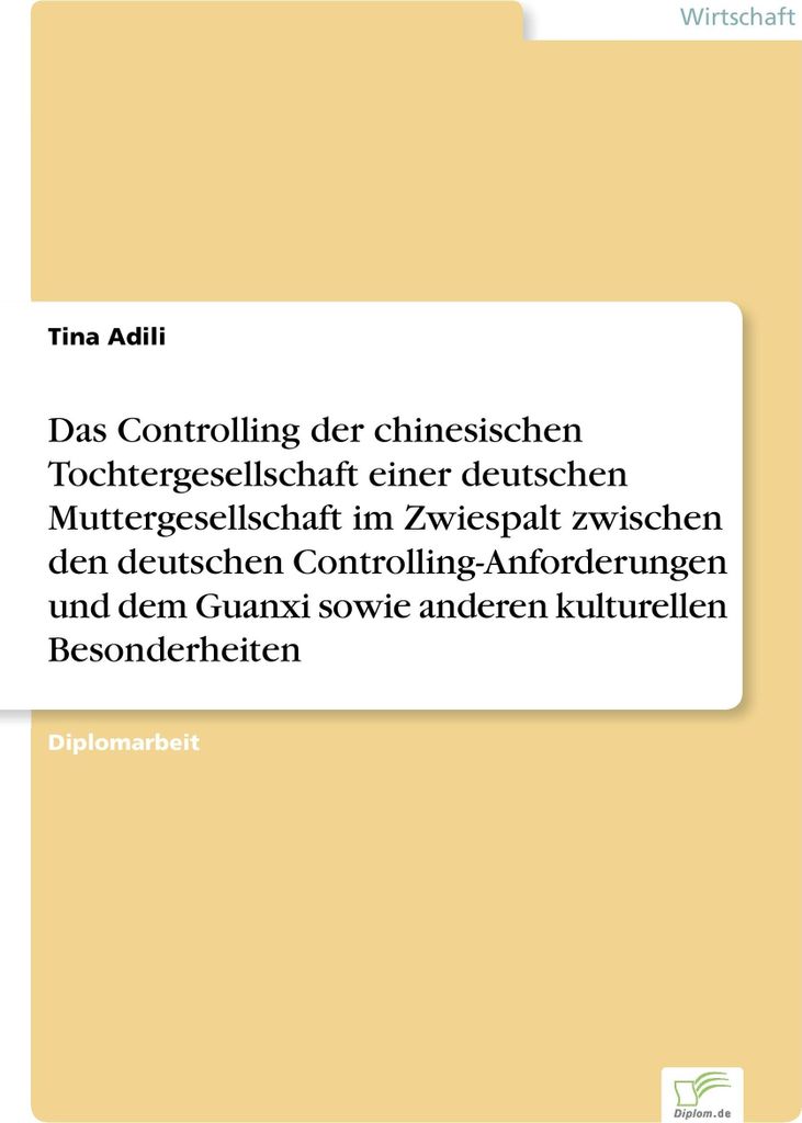 Das Controlling der chinesischen Tochtergesells. Adili, Tina.=