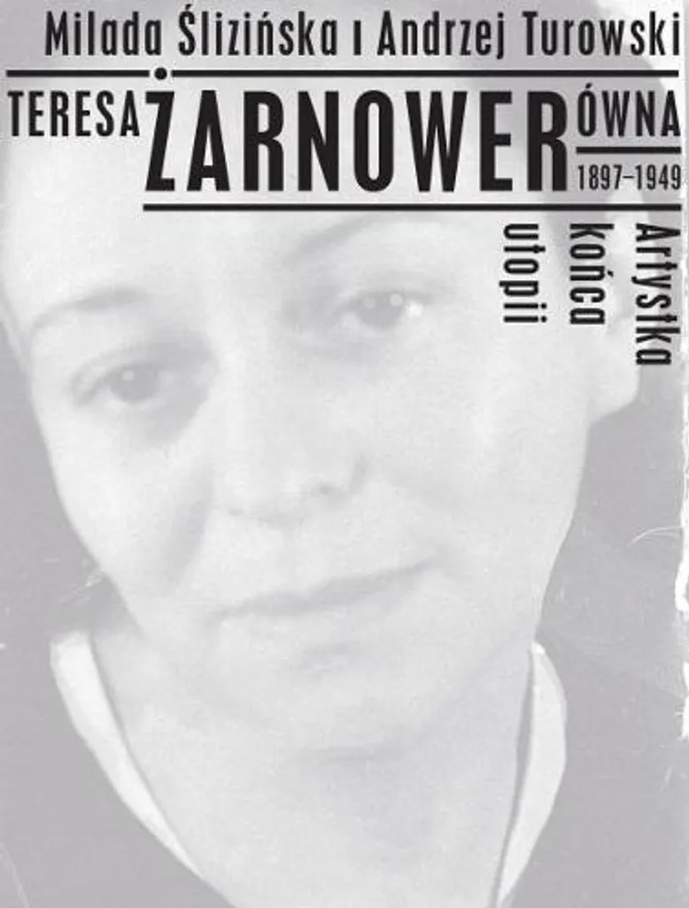 Catalogue d'exposition Teresa Żarnowerówna 1897-1949 Artiste Utopie