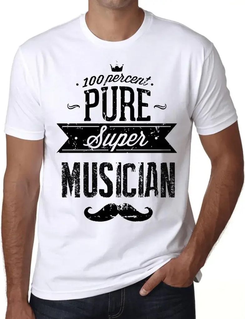 Herren Grafik T-Shirt 100% reiner Super-Musiker – 100% Pure Super Musician – Öko-Verantwortlich Vintage Jahrgang Kurzarm Lustige Druck Geburtstag
