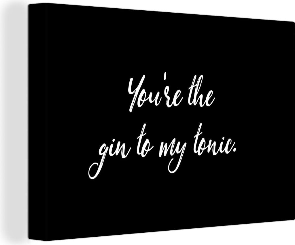 OneMillionCanvasses - Leinwandbilder - 140x90 cm, Zitate - Liebe - Du bist der Gin zu meinem Tonic - Sprichwörter - Ehepaar, Wandbilder Kunstdru...