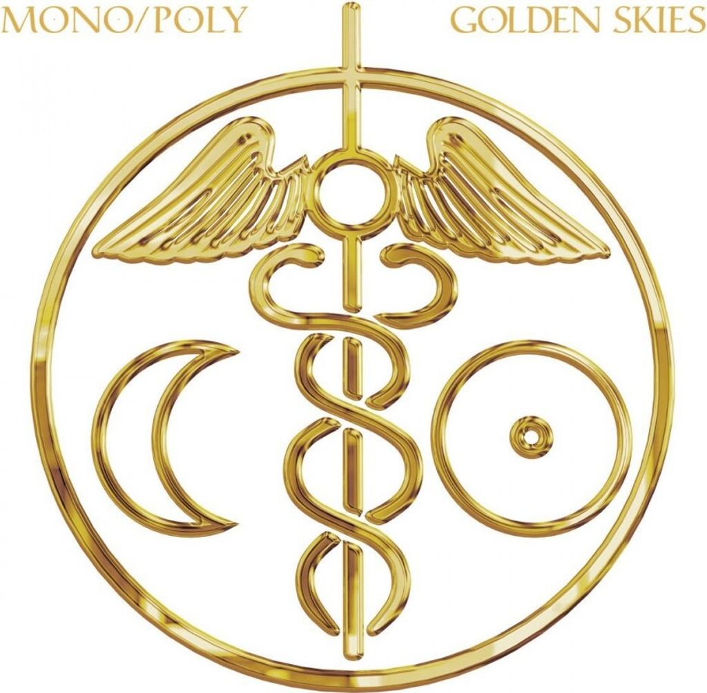 Mono/Poly-Golden Skies