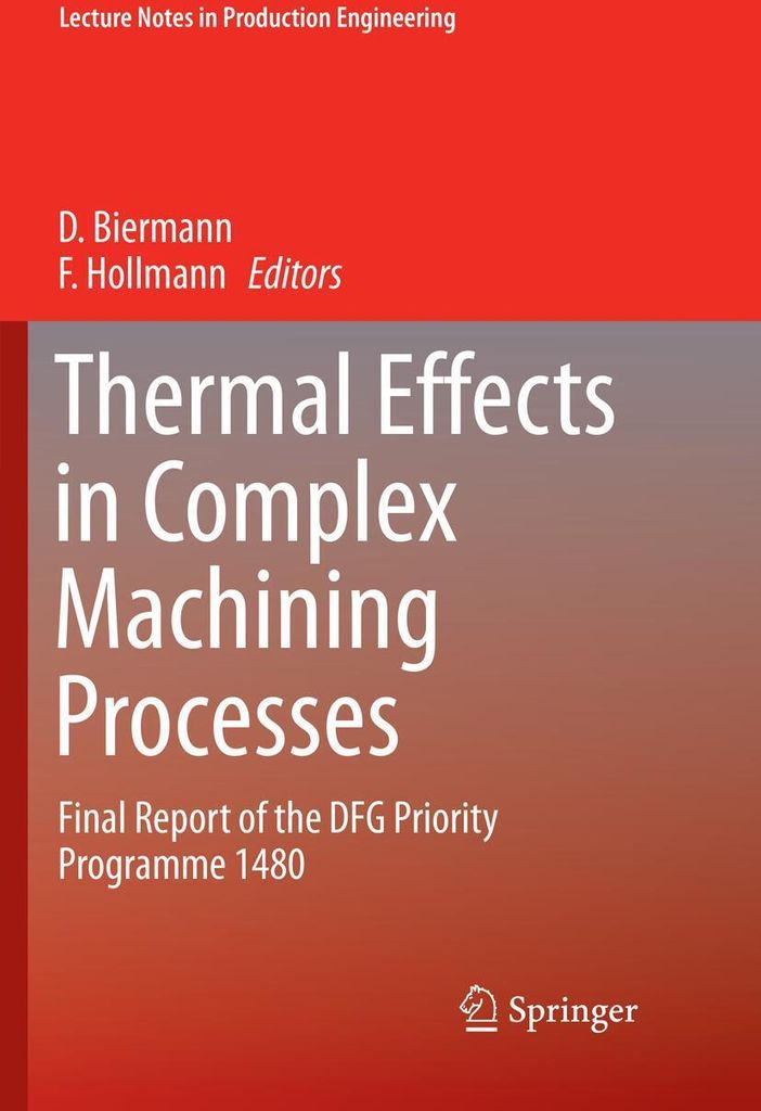Thermal Effects in Complex Machining Processes