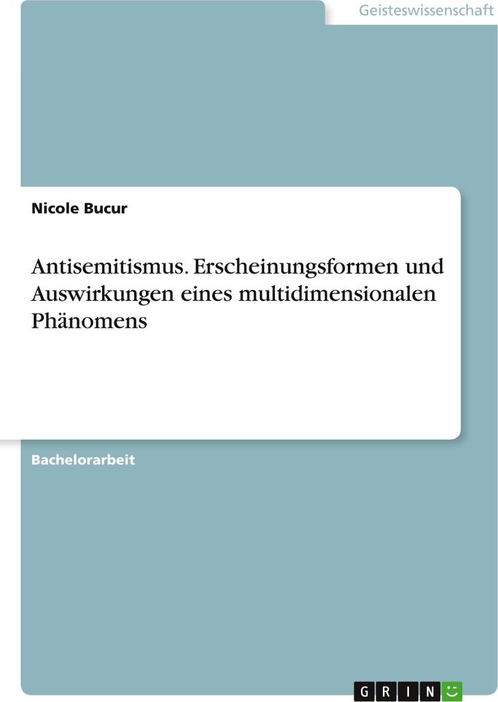 Antisemitismus. Erscheinungsformen und Auswirkungen eines multidimensionalen Phänomens