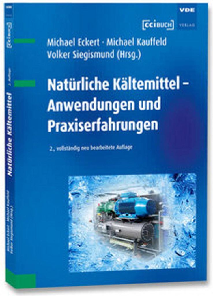 Natürliche Kältemittel - Anwendungen und Praxiserfahrungen