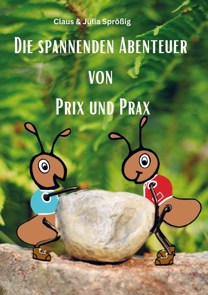 Die spannenden Abenteuer von Prix und Prax
