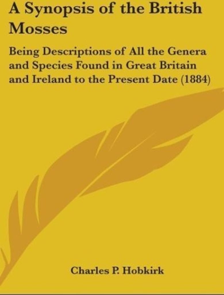 A Synopsis Of The British Mosses