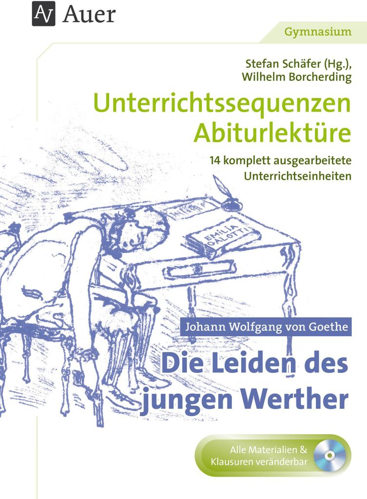 Johann Wolfgang von Goethe: Die Leiden des jungen Werther