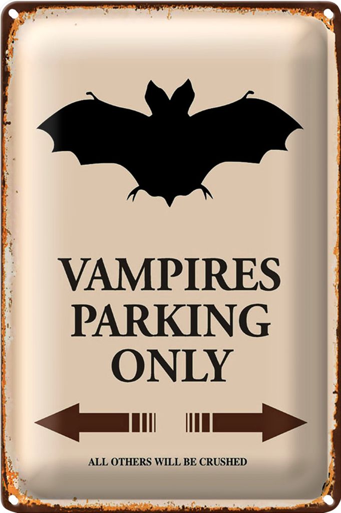 Blechschild Spruch 18x12cm Vampires Parking only all others