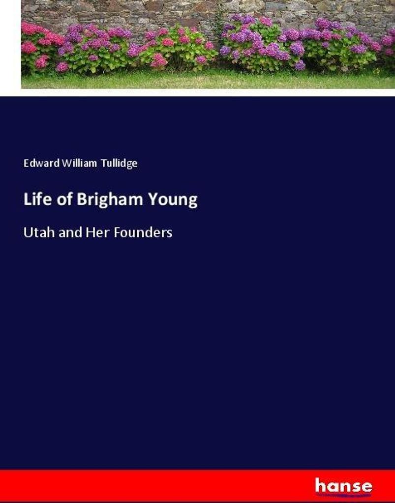 Life of Brigham Young