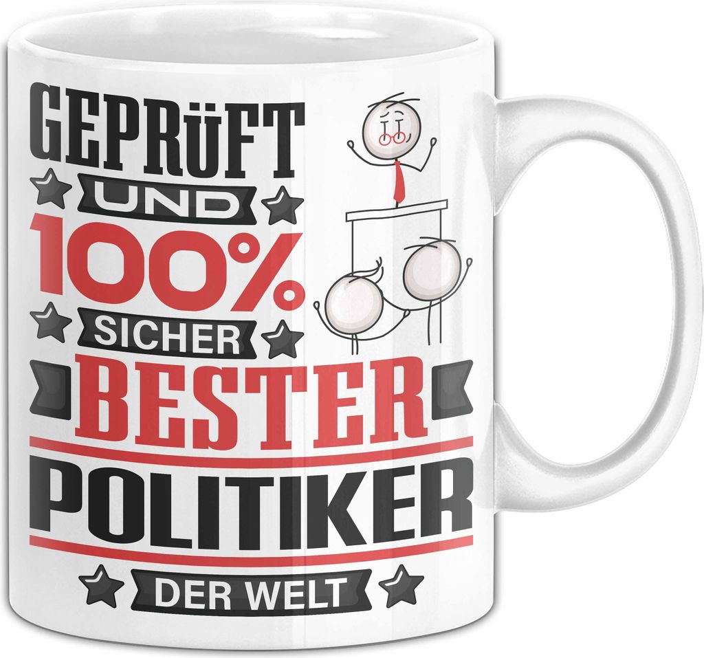 Politiker Geschenk Lustiger Spruch für Politiker Geschenkidee Bester Politiker Der Welt (Weiß)