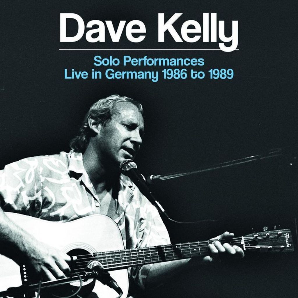 Kelly,Dave-Solo Performances Live In Germany 1986