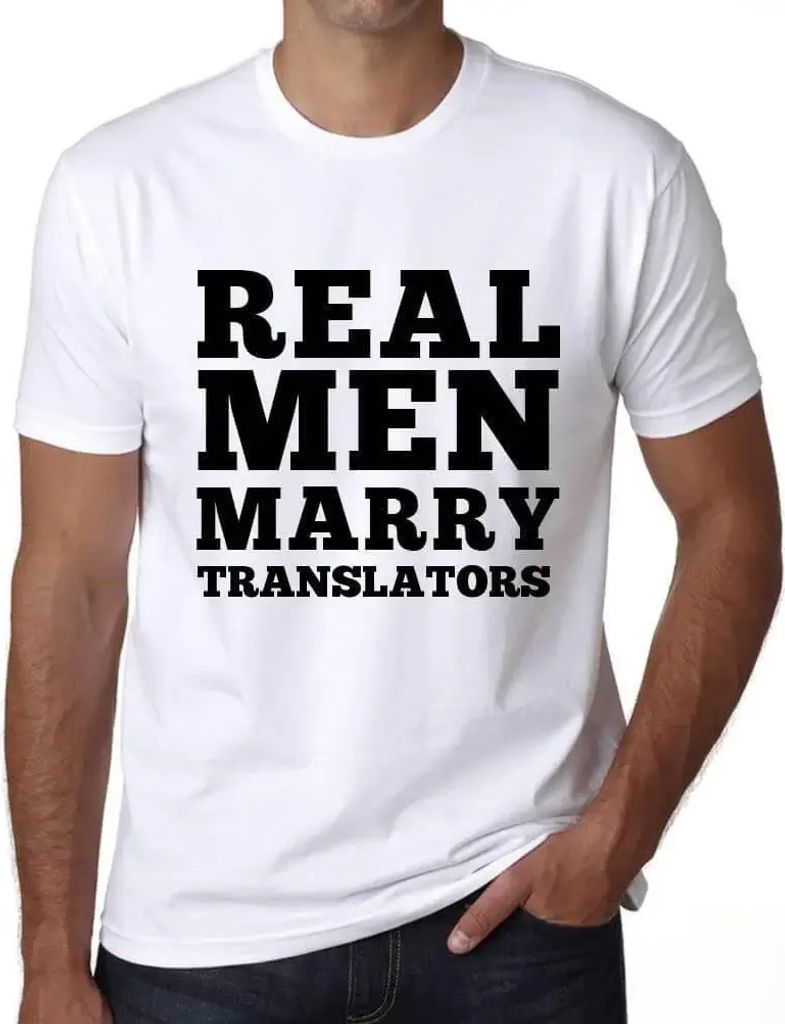 Herren Grafik T-Shirt Echte Männer heiraten Übersetzerinnen – Real Men Marry Translators – Öko-Verantwortlich Vintage Jahrgang Kurzarm Lusti...