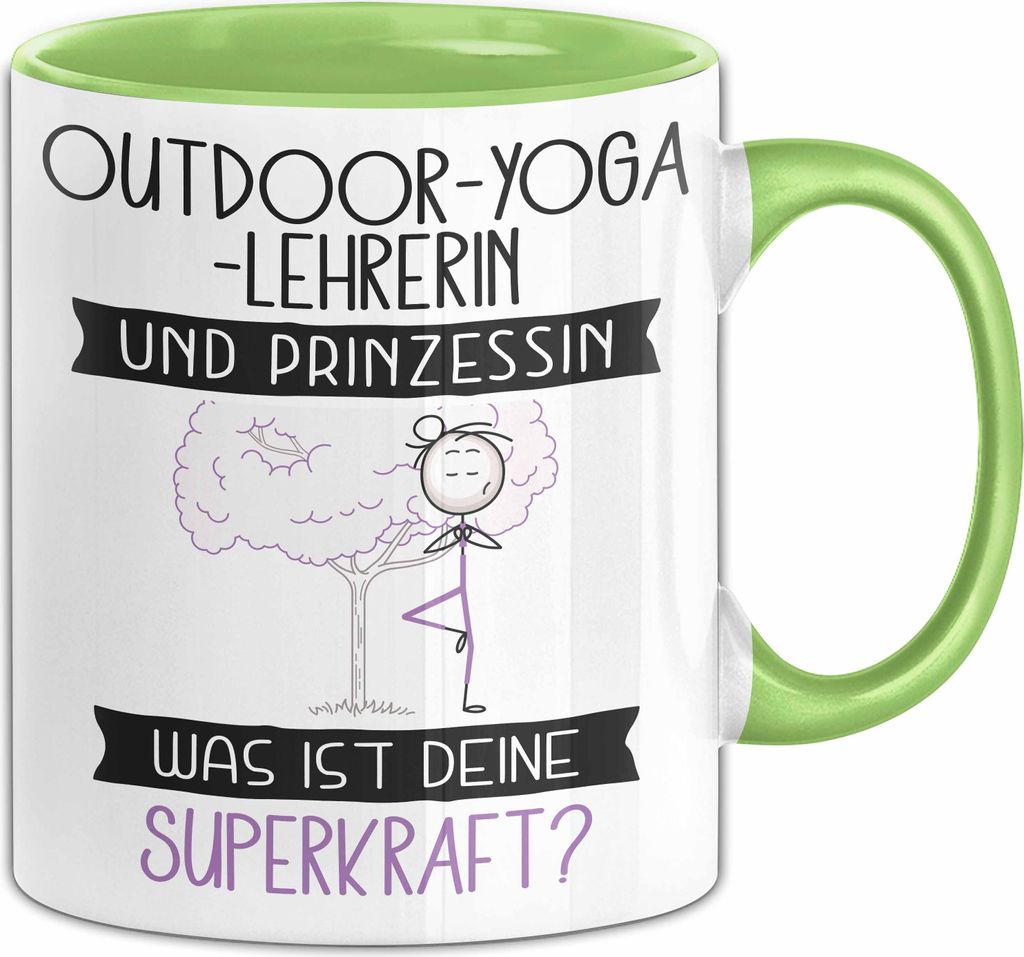 Outdoor-Yoga-Lehrerin Und Prinzessin Tasse Geschenk Für Eine Outdoor-Yoga-Lehrerin Geburtstag Was Ist Deine Superkraft (Grün)