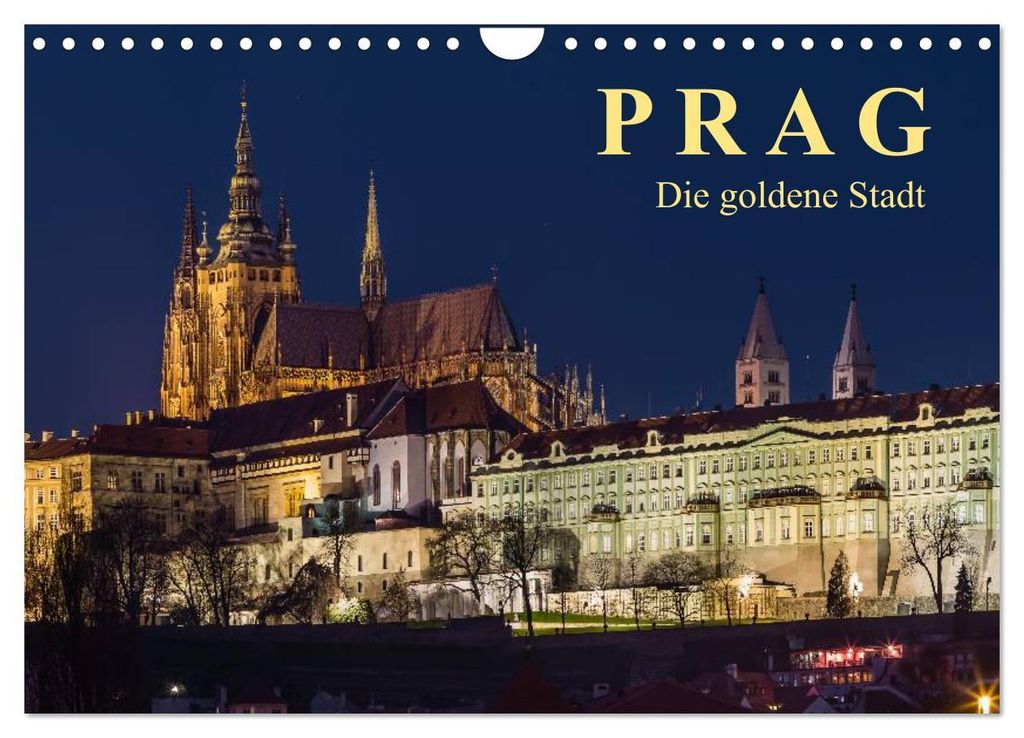 Prag - die goldene Stadt (Wandkalender 2027 DIN A4 quer), CALVENDO Monatskalender