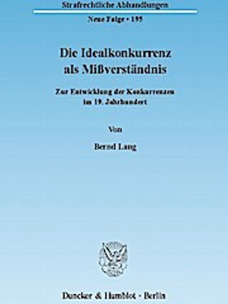Die Idealkonkurrenz als Mißverständnis