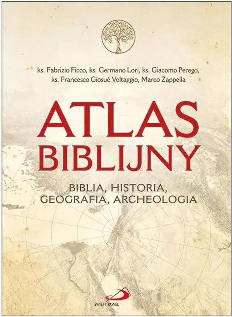 Atlas biblijny illustré : Histoire, Géographie et Archéologie de la Bible