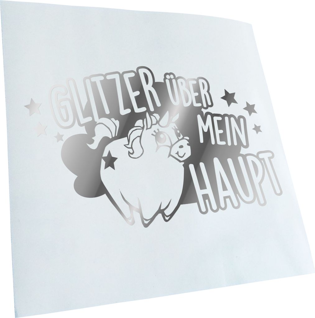 Kiwistar - Autoaufkleber - Glitzer über Mein Haupt Heckscheibe - Aufkleber für Auto Kfz Fahrrad, LKW, Truck Mofa