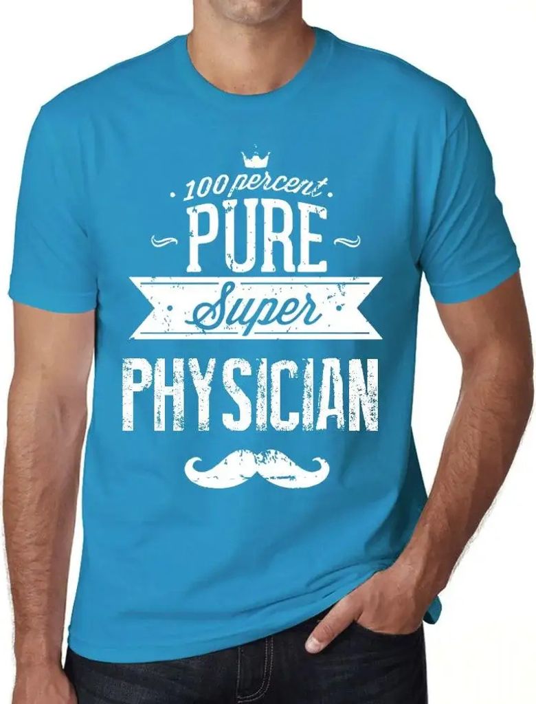 Herren Grafik T-Shirt 100% reiner Superarzt – 100% Pure Super Physician – Öko-Verantwortlich Vintage Jahrgang Kurzarm Lustige Druck Geburtstag