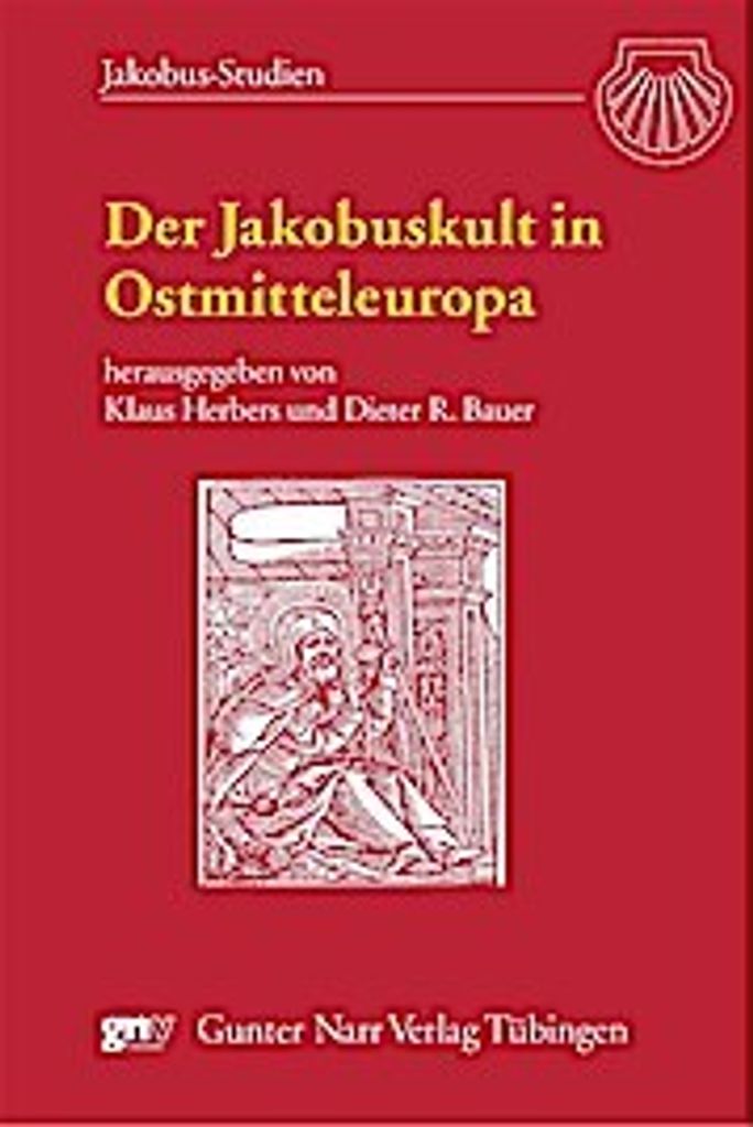 Der Jakobuskult in Ostmitteleuropa