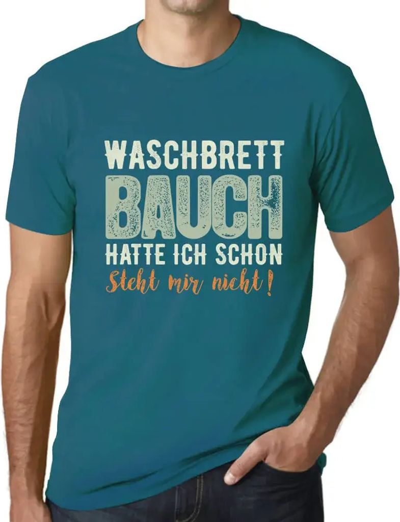 Herren Grafik T-Shirt Waschbrett Bauch Hatte Ich Schon - Steht Mir Nicht Öko-Verantwortlich Vintage Jahrgang Kurzarm Lustige Druck Geburtstag Gesc...