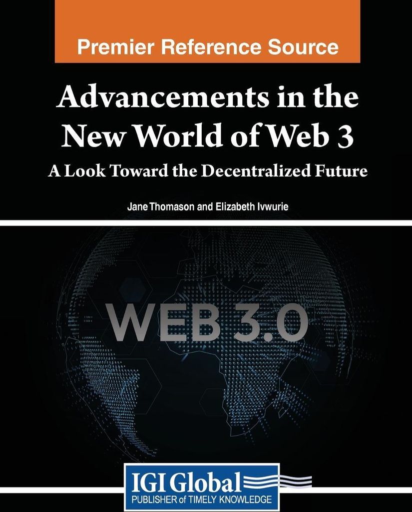 Advancements in the New World of Web 3