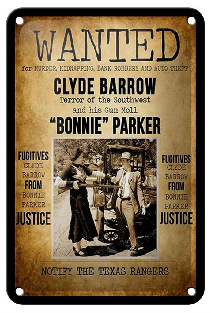 Blechschild Spruch 12x18cm wanted Clyde Barrow Bonnie