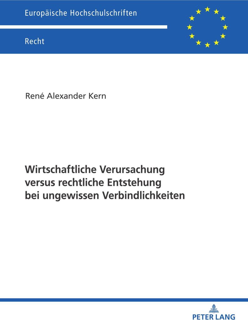 Wirtschaftliche Verursachung versus rechtliche Entstehung bei ungewissen Verbindlichkeiten