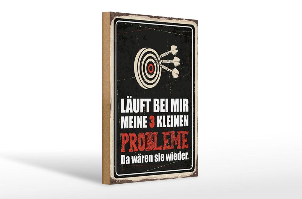 Holzschild  Dart Meine 3 kleinen Probleme Da wären sie, Produktbild 