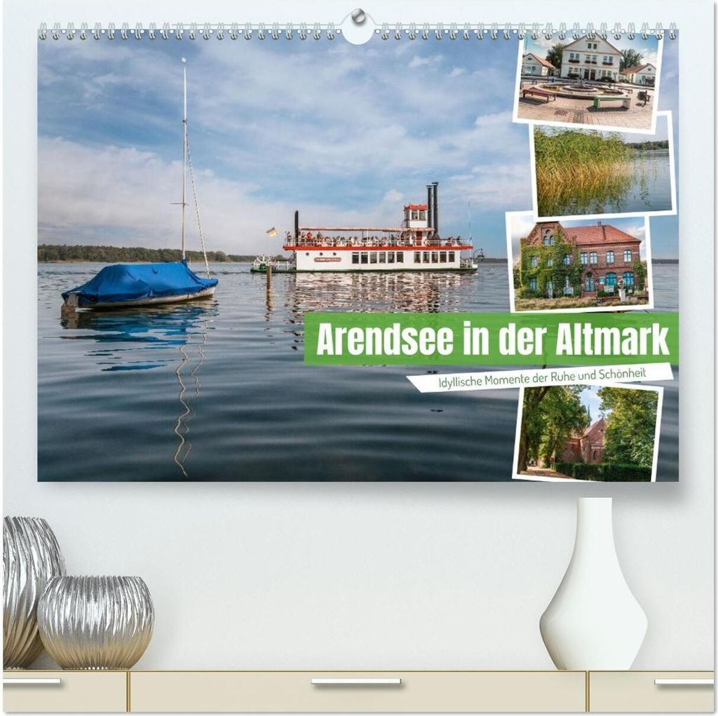 Arendsee in der Altmark (hochwertiger Premium Wandkalender 2026 DIN A2 quer), Kunstdruck in Hochglanz