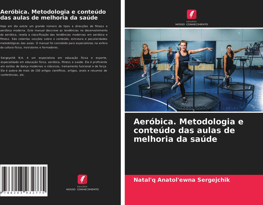 Aeróbica. Metodologia e conteúdo das aulas de melhoria da saúde