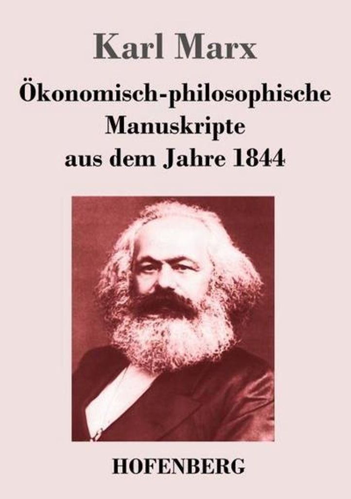 Ökonomisch-philosophische Manuskripte aus dem Jahre 1844