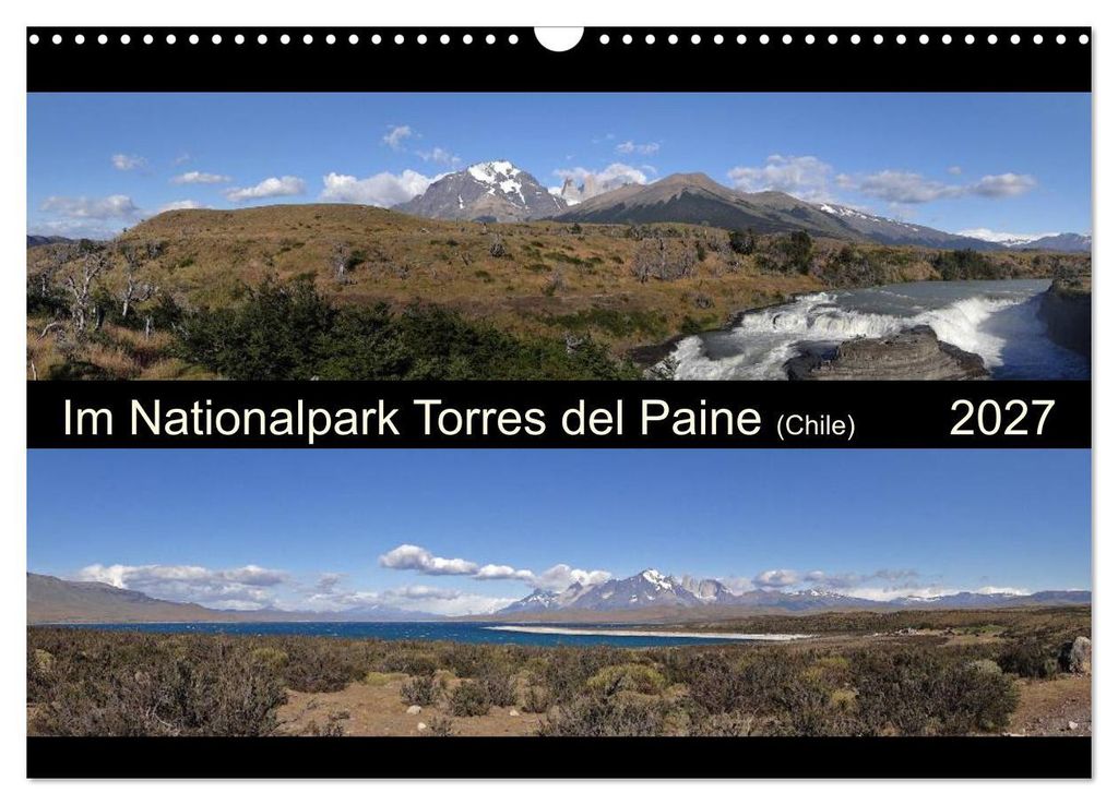 Im Nationalpark Torres del Paine (Chile) (Wandkalender 2027 DIN A3 quer), CALVENDO Monatskalender