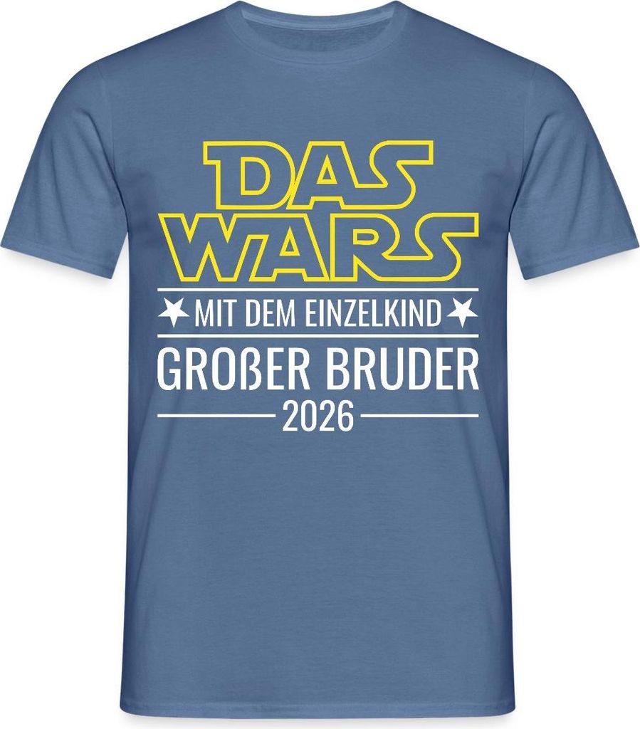 Spreadshirt Das wars mit dem Einzelkind - Großer Bruder 2026 Männer T-Shirt, L, Taubenblau