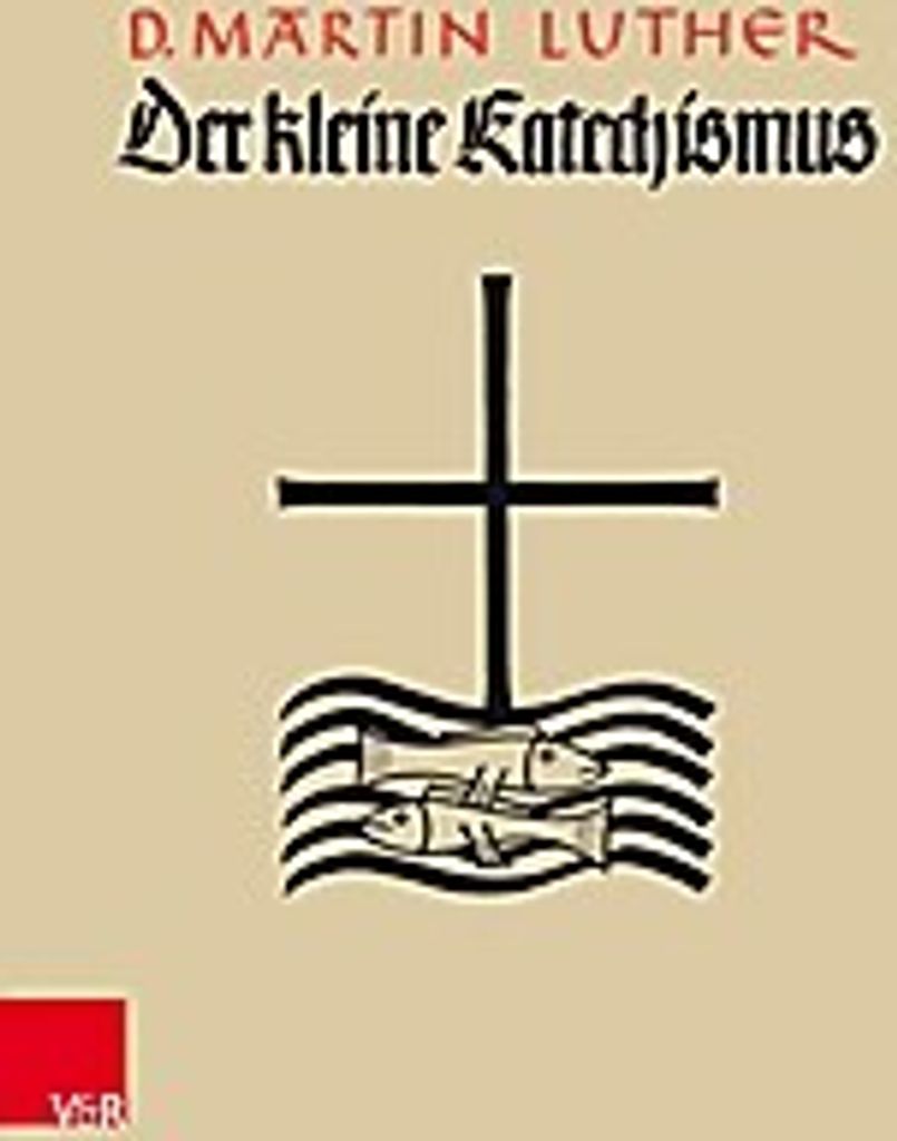 Der Kleine Katechismus