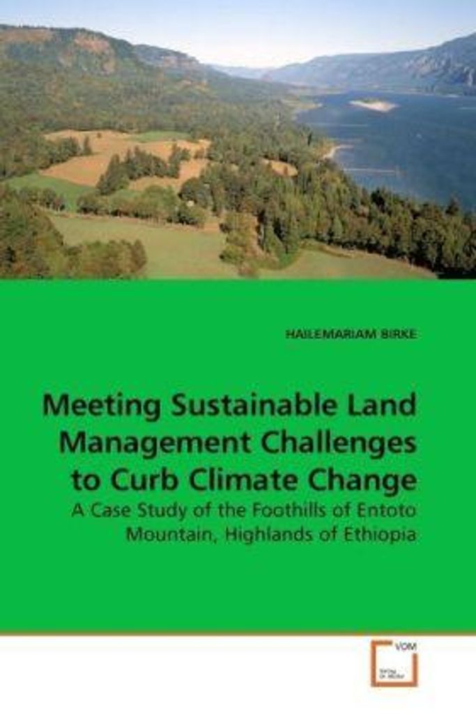 BIRKE, H: Meeting Sustainable Land Management Challenges to