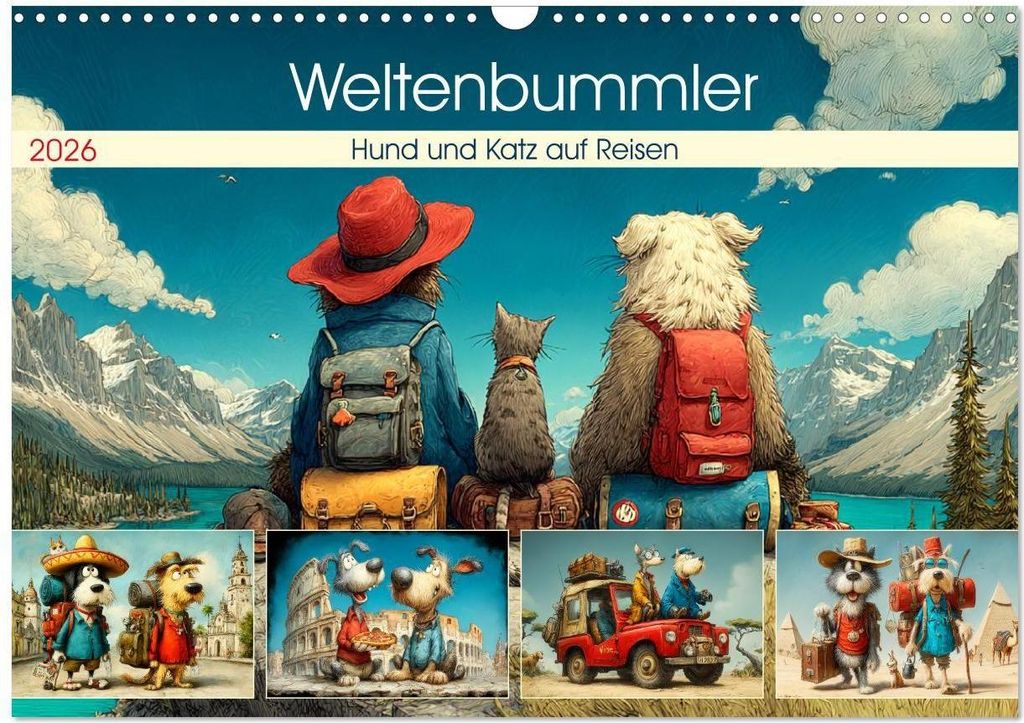 Weltenbummler. Hund und Katz auf Reisen (Wandkalender 2026 DIN A3 quer), CALVENDO Monatskalender