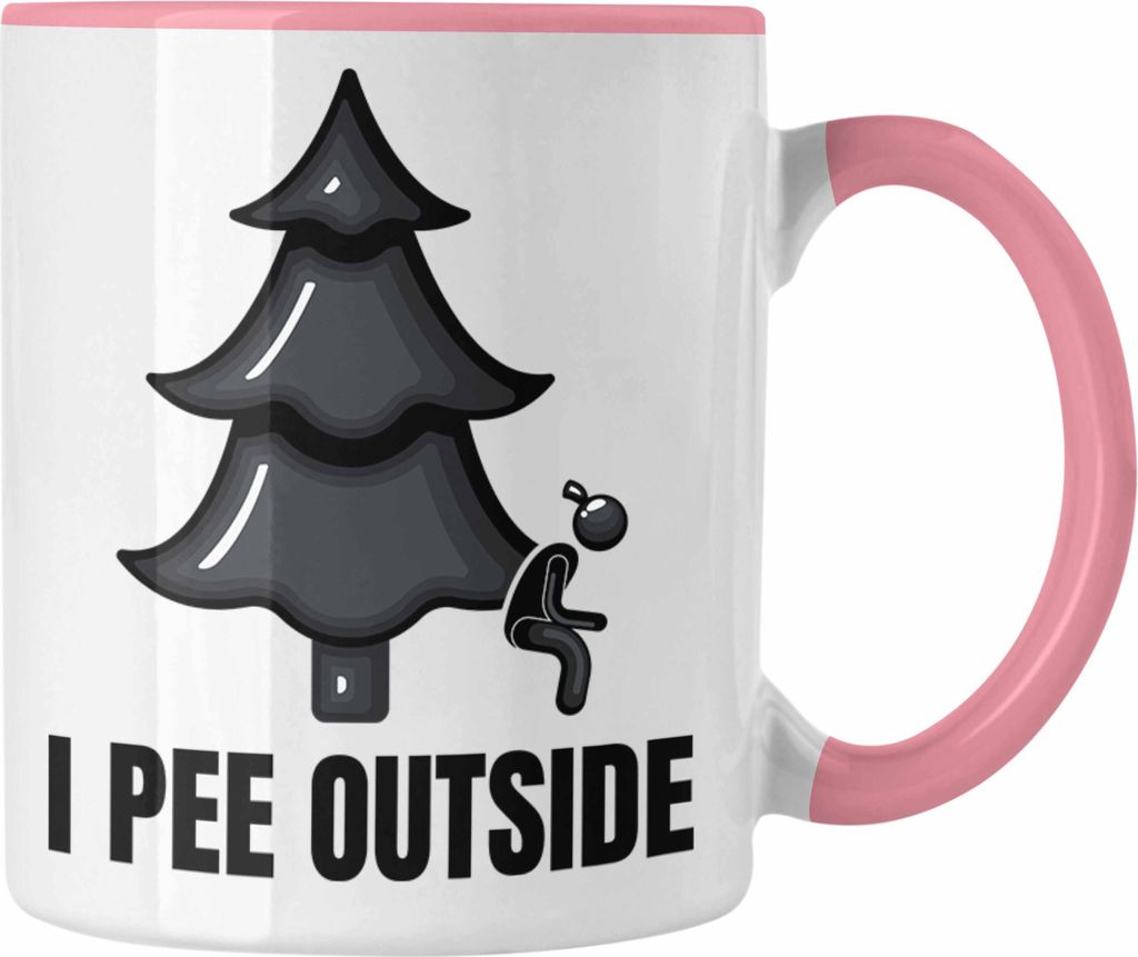 Trendation - I Pee Outside Tasse Geschenk Wandern Wanderer Geschenkidee Wander-Liebhaber Berge Wanderung (Rosa)